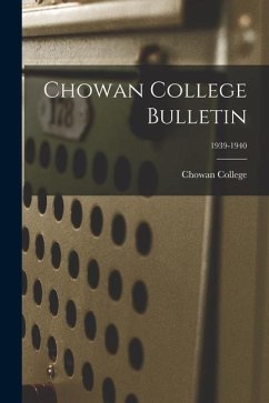 Chowan College Bulletin; 1939-1940