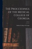 The Proccedings of the Medical College of Georgia; 3, no 1