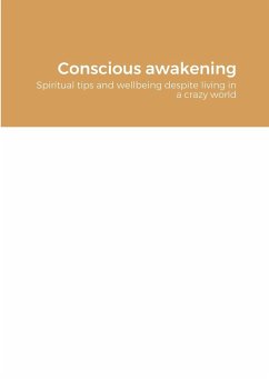 Conscious awakening - Andrich, Paulette Erika