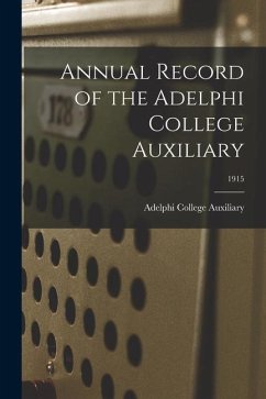 Annual Record of the Adelphi College Auxiliary; 1915