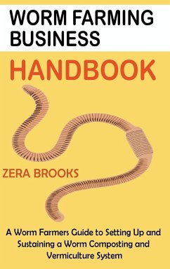 Worm Farming Business Handbook - Brooks, Zera