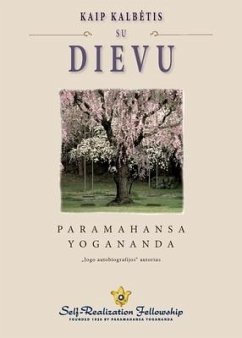 How You Can Talk With God (Lithuanian) - Yogananda, Paramahansa