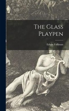 The Glass Playpen - Fadiman, Edwin