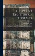 The Parish Registers of England... - Bild 1