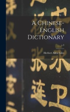 A Chinese-English Dictionary; v.3 - Giles, Herbert Allen