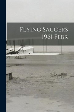 Flying Saucers 1961 Febr - Anonymous