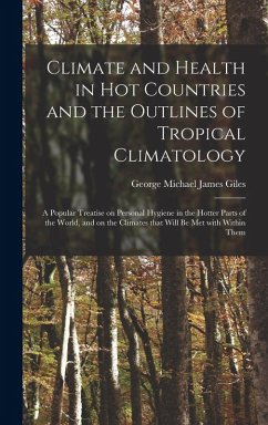 Cover Climate and Health in Hot Countries and the Outlines of Tropical Climatology