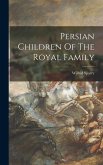 Persian Children Of The Royal Family