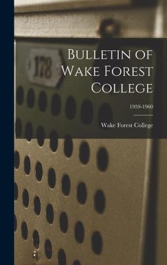 Bulletin of Wake Forest College; 1959-1960