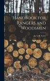 Handbook for Rangers and Woodsmen