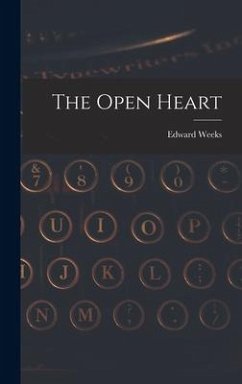 The Open Heart - Weeks, Edward