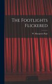 The Footlights Flickered