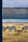 The Farm-poultry; v.16: no.1