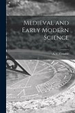 Medieval and Early Modern Science; 1