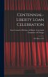 Centennial-Liberty Loan Celebration:... - Bild 1