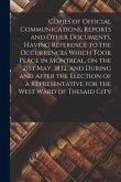 Copies of Official Communications, Reports and Other Documents, Having Reference to the Occurrences Which Took Place in Montreal, on the 21st May, 183