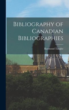 Bibliography of Canadian Bibliographies - Tanghe, Raymond