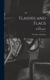 Flashes and Flags: the Story of Signaling