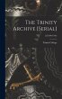 The Trinity Archive [serial];... - Bild 1