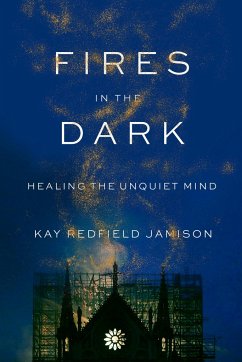 Fires in the Dark - Jamison, Kay Redfield