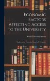Economic Factors Affecting Access to the University; Studies on the University Scene in 35 Countries