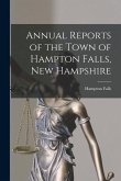 Annual Reports of the Town of Hampton Falls, New Hampshire