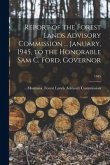 Report of the Forest Lands Advisory Commission ... January, 1945, to the Honorable Sam C. Ford, Governor; 1945