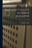 Barnard College Alumnae Magazine; 34 No. 4