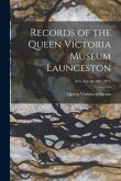Records of the Queen Victoria Museum Launceston; new ser. no.100 (1991)