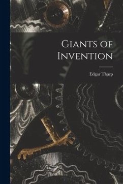 Giants of Invention - Tharp, Edgar