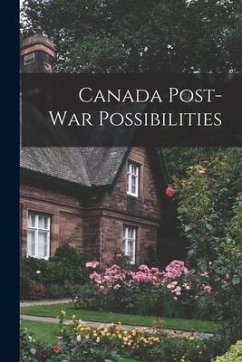 Canada Post-war Possibilities - Anonymous