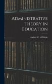 Administrative Theory in Education