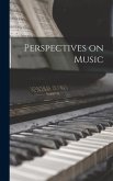 Perspectives on Music