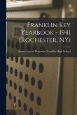 Franklin Key Yearbook - 1941 (Rochester, NY)