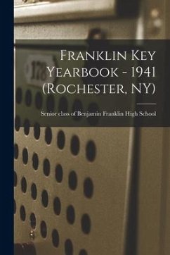 Franklin Key Yearbook - 1941 (Rochester, NY)