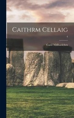 Caithrm Cellaig; 4 - Nmhaolchrn, Caitil