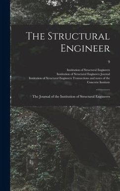 The Structural Engineer; the Journal of the Institution of Structural Engineers; 9