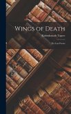 Wings of Death: the Last Poems