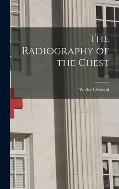 Cover The Radiography of the Chest; v.1