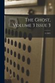 The Ghost, Volume 3 Issue 3; 3 (1927)