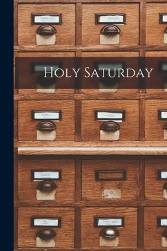 Holy Saturday - Anonymous