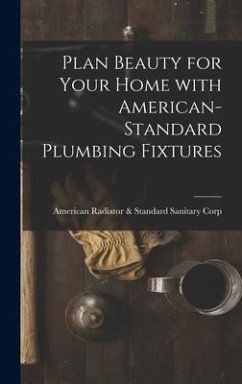 Plan Beauty for Your Home With American-Standard Plumbing Fixtures