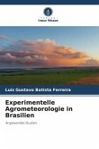Experimentelle Agrometeorologie in Brasilien