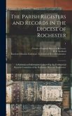 The Parish Registers and Records in the Diocese of Rochester