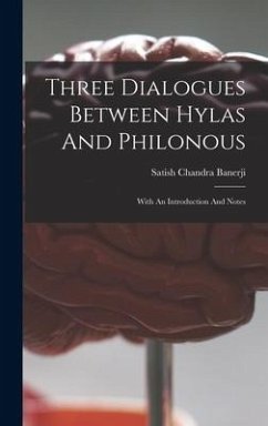 Three Dialogues Between Hylas And Philonous - Banerji, Satish Chandra