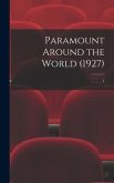 Paramount Around the World (1927); 1