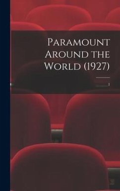 Paramount Around the World (1927); 1 - Anonymous