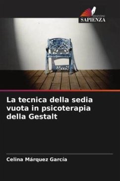La tecnica della sedia vuota in psicoterapia della Gestalt - Márquez García, Celina