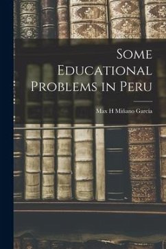 Some Educational Problems in Peru