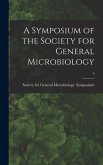 A Symposium of the Society for General Microbiology; 5